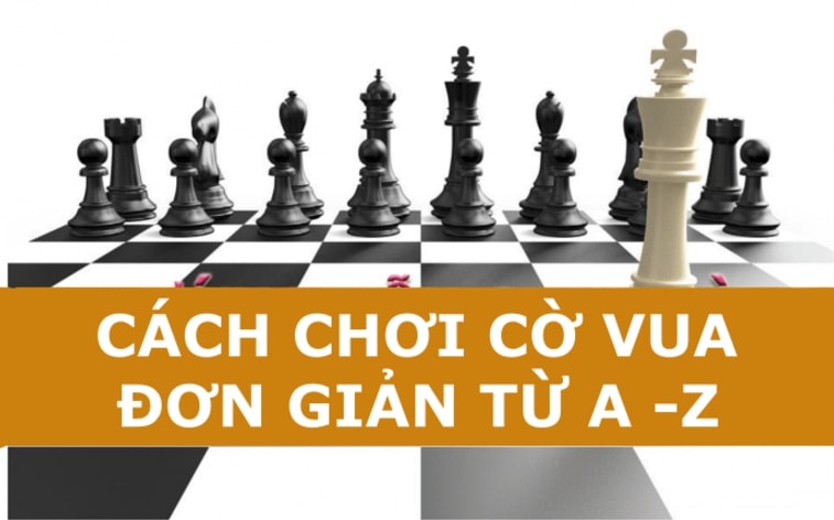 Cách chơi cờ vua